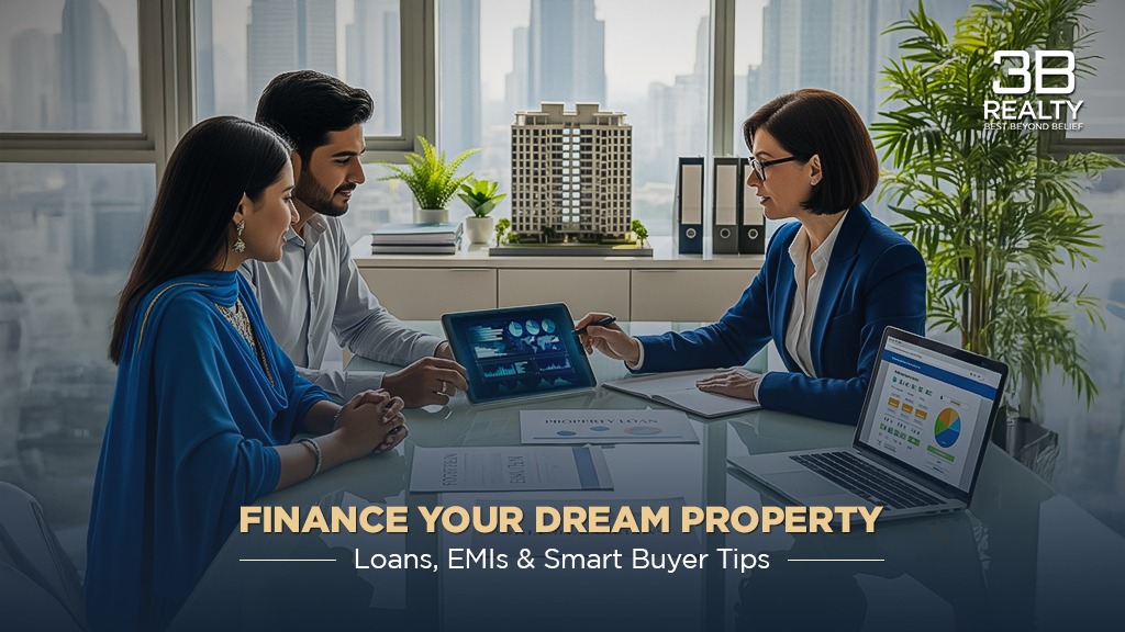 How to Finance Your Property Purchase: Loans, EMIs & Expert Tips